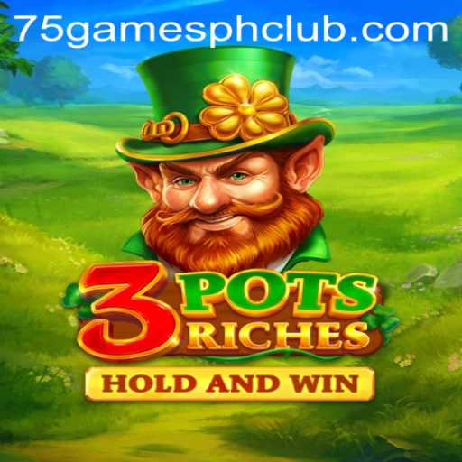Exploring the Thrills of 3potsRiches: A New Era of Gaming at 75gamesph.club