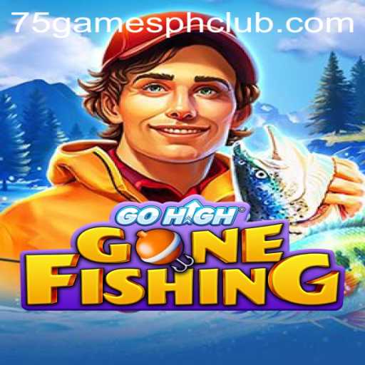 Exploring the Exciting World of GoHighGoneFishing with 75gamesph.club